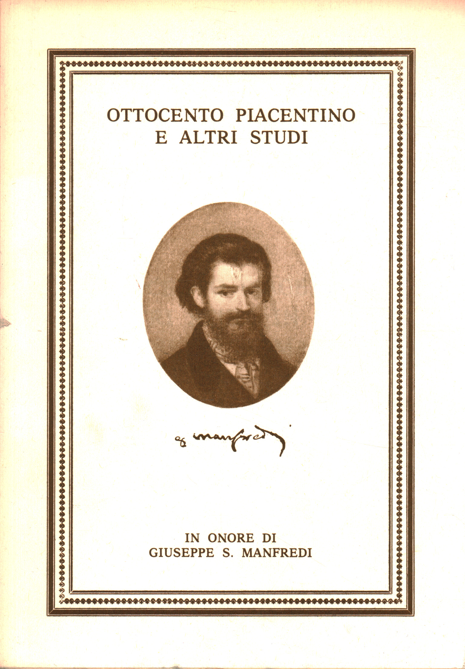 Ottocento piacentino e altri studi in onore di Giu, A.A.V.V.