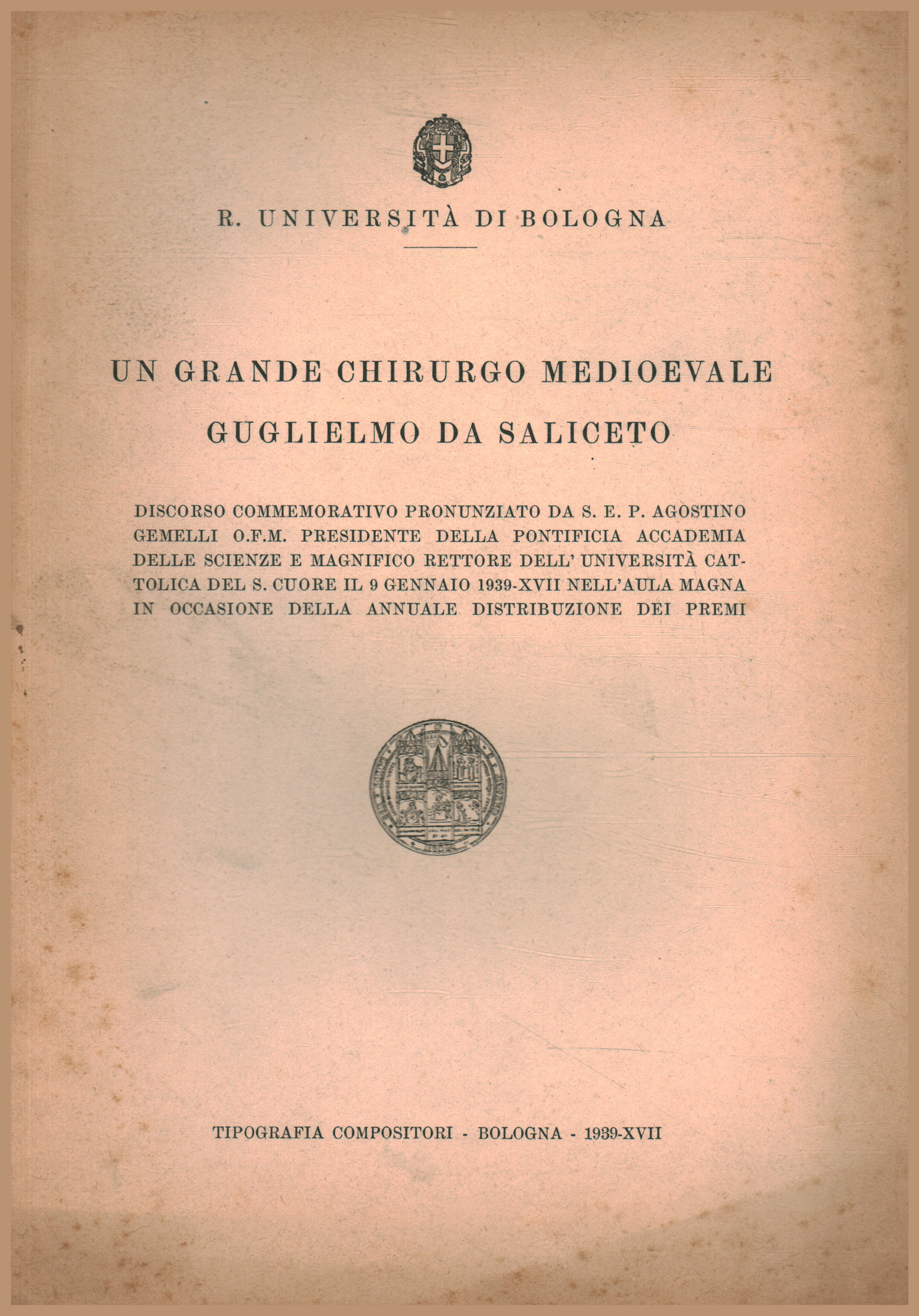 Un grande chirurgo medioevale Guglielmo Da Salicet, AA.VV