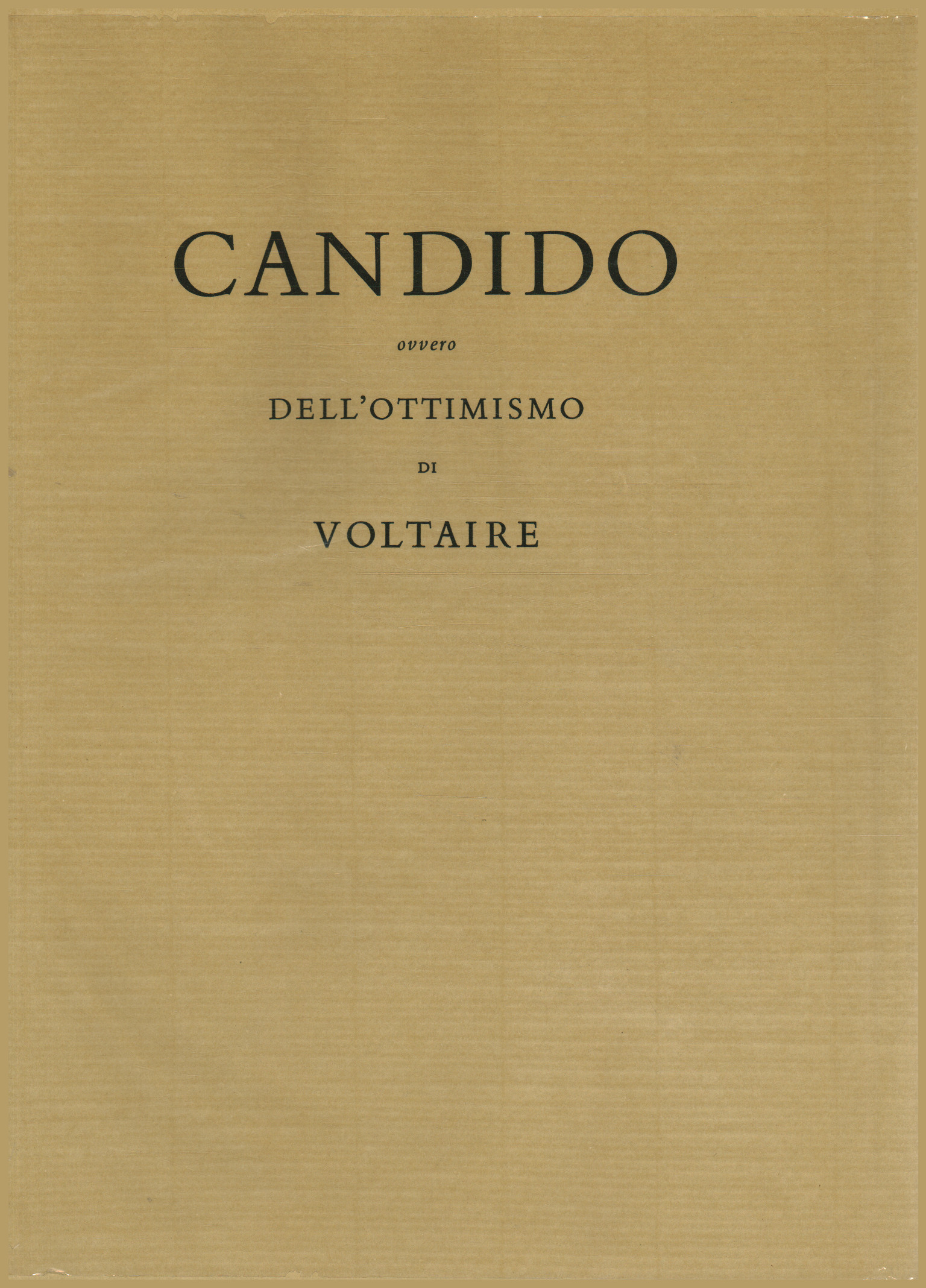 Candide or of Voltaire's optimism, AA.VV