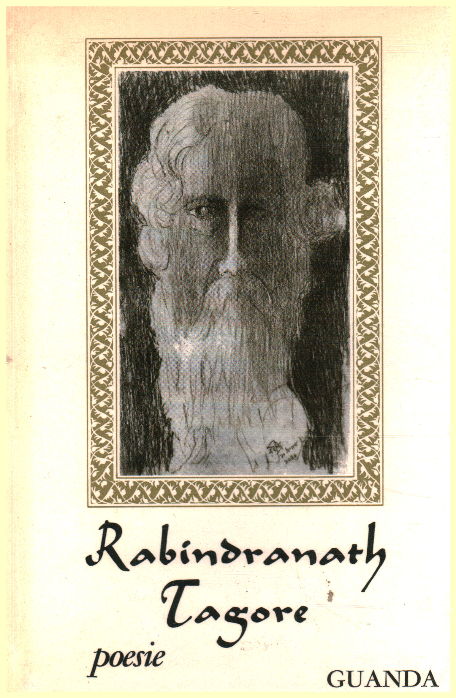 Les ailes de la mort. Les dernières paroles de Rabindran, Rabindranath Tagore