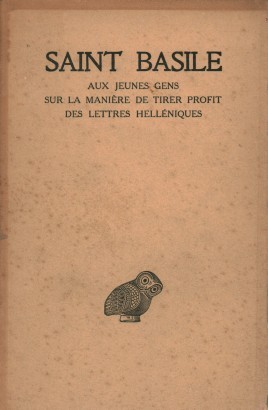 Aux jeunes gens sur la manière de tirer profit des lettres helléniques