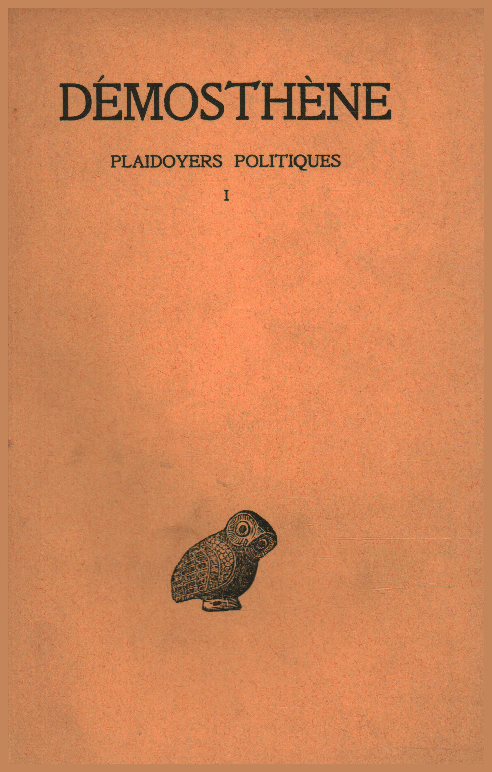 Plaidoyers Politik. Band I. Contre androtion Co, Dèmosthène