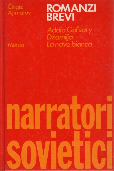 Short novels, Cingiz Ajtmatov