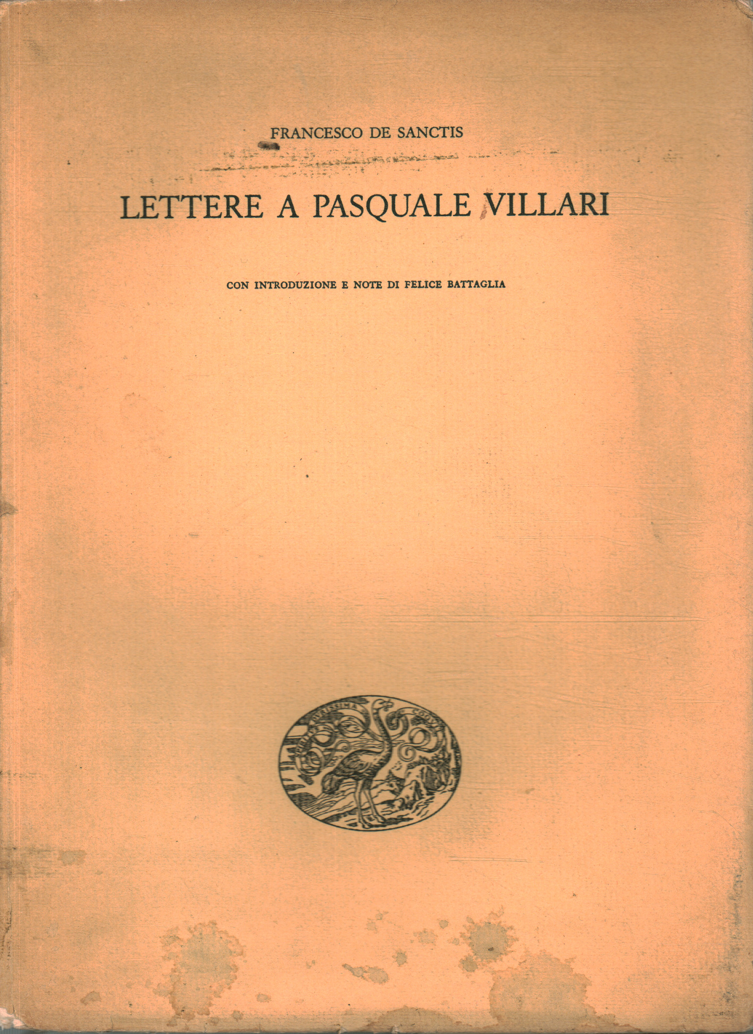 Lettres à Pasquale Villari, Francesco De Sanctis