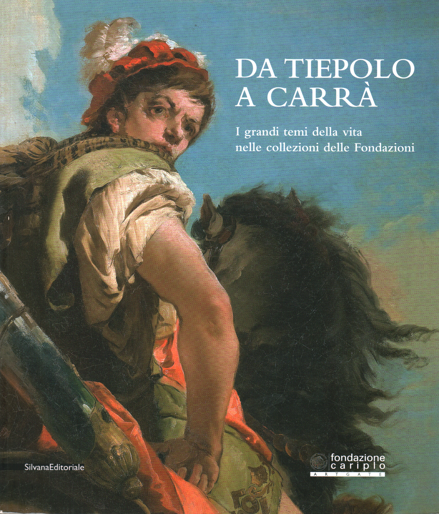 De Tiepolo à Carrà. Les grands thèmes de la vie chez Fernando Mazzocca