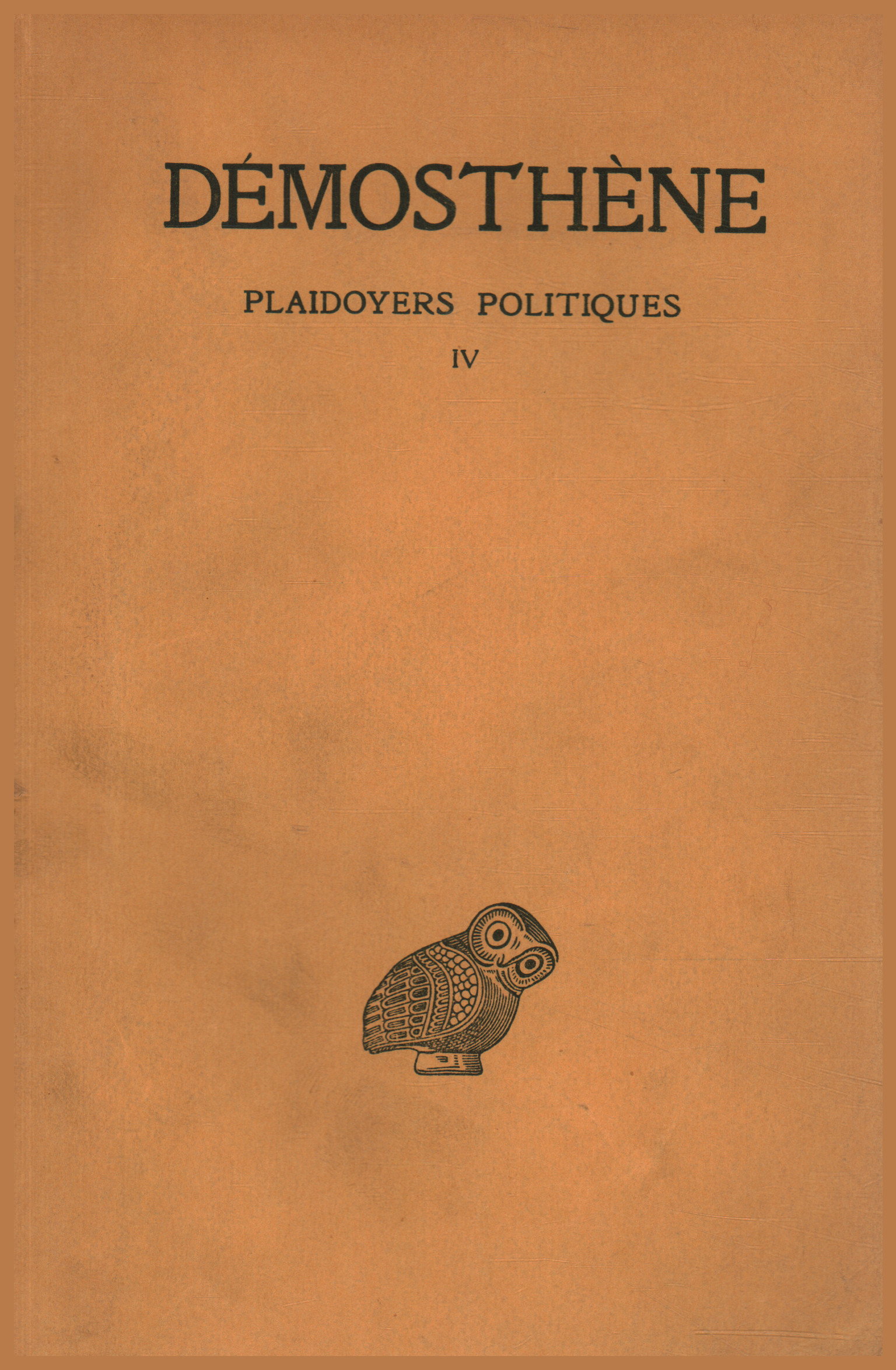 Plaidoyers Civils Tome IV, Demostene