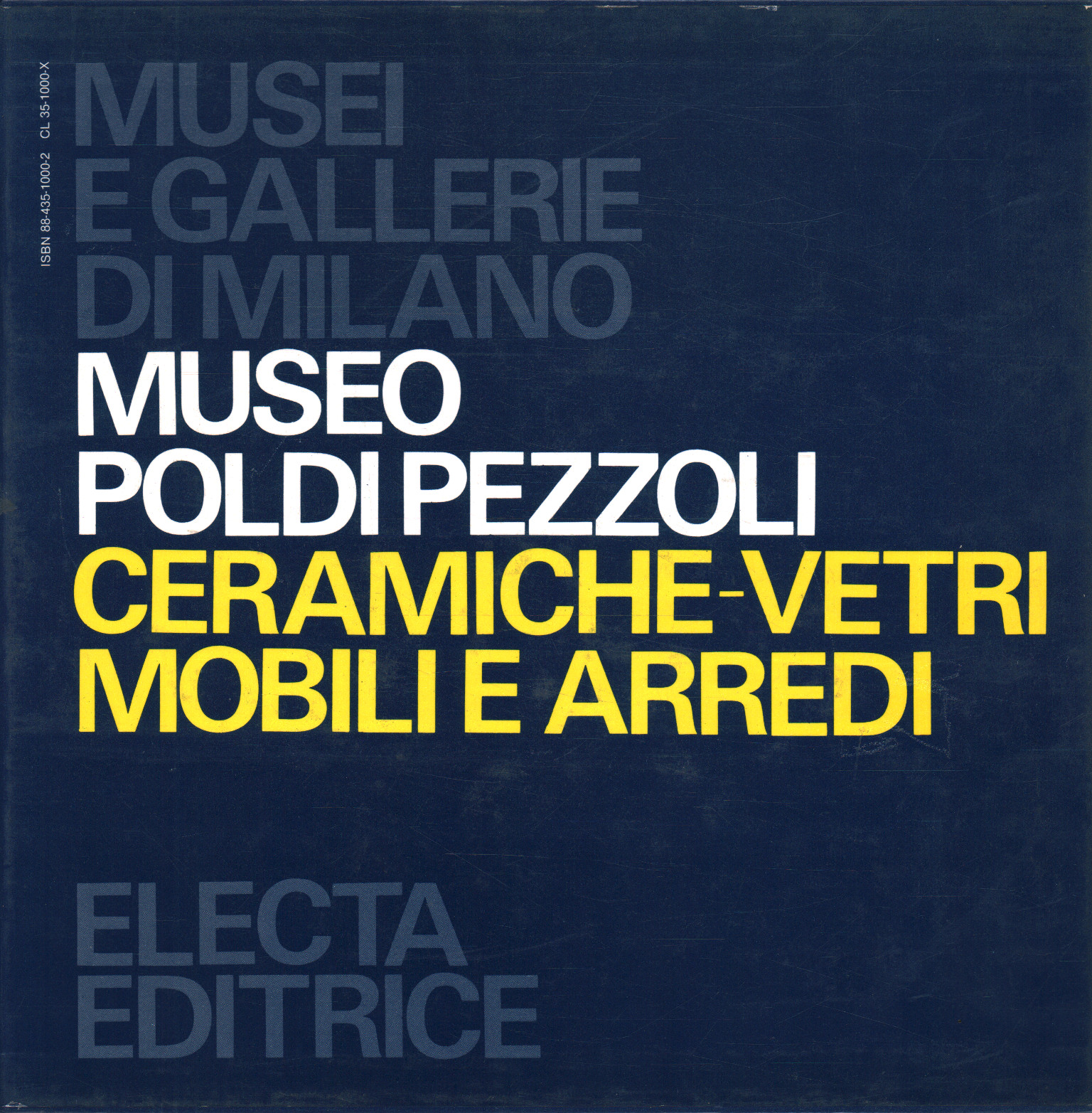 Museo Poldi Pezzoli. Ceramiche-mobile vidrio y arre, AA.VV