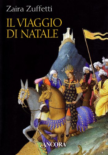 Le voyage de Noël, Zaira Zuffetti