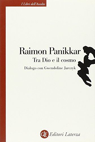 Between God and the Cosmos, Raimon Panikkar