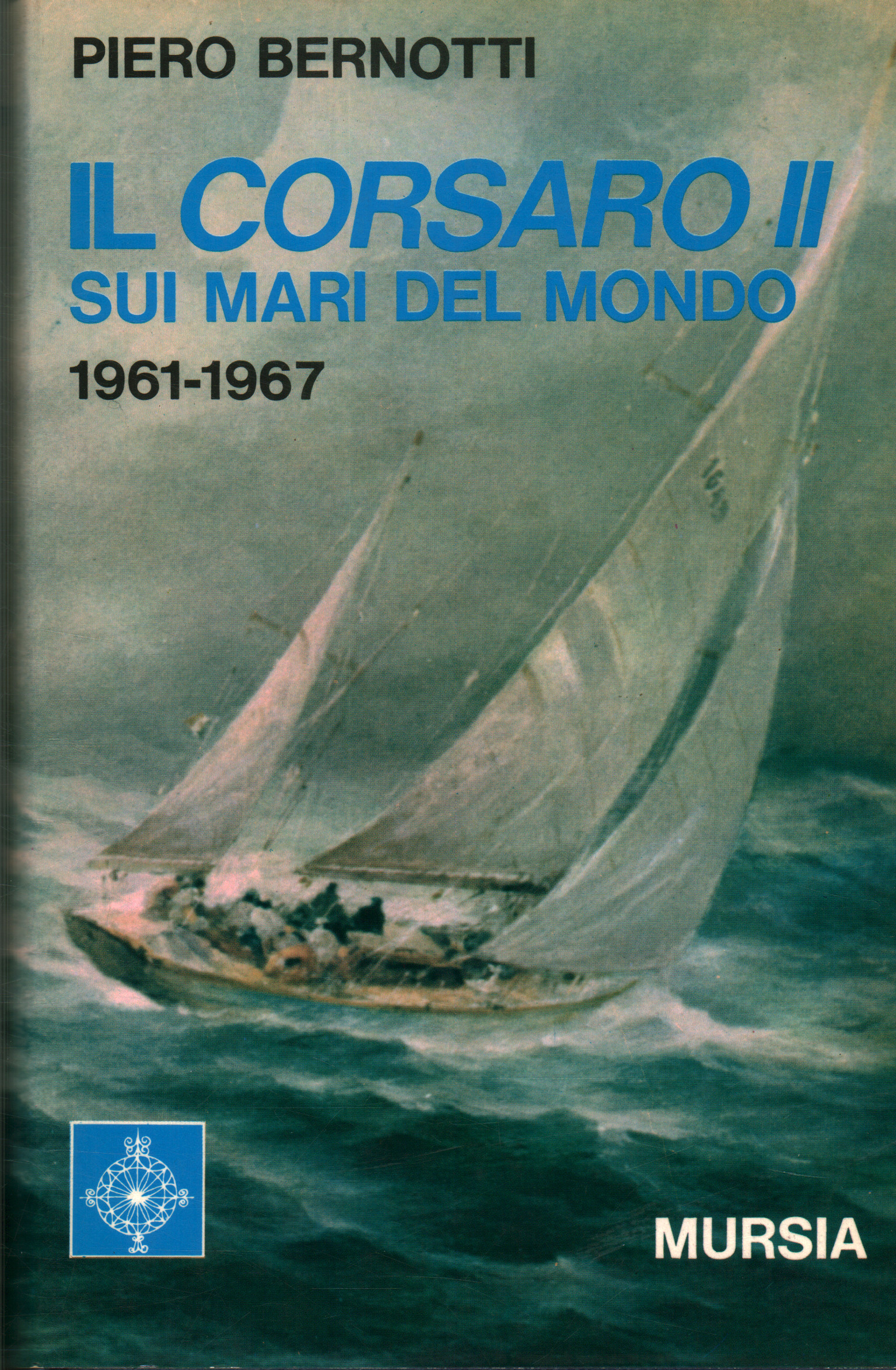 Der Korsar II, Piero Bernotti