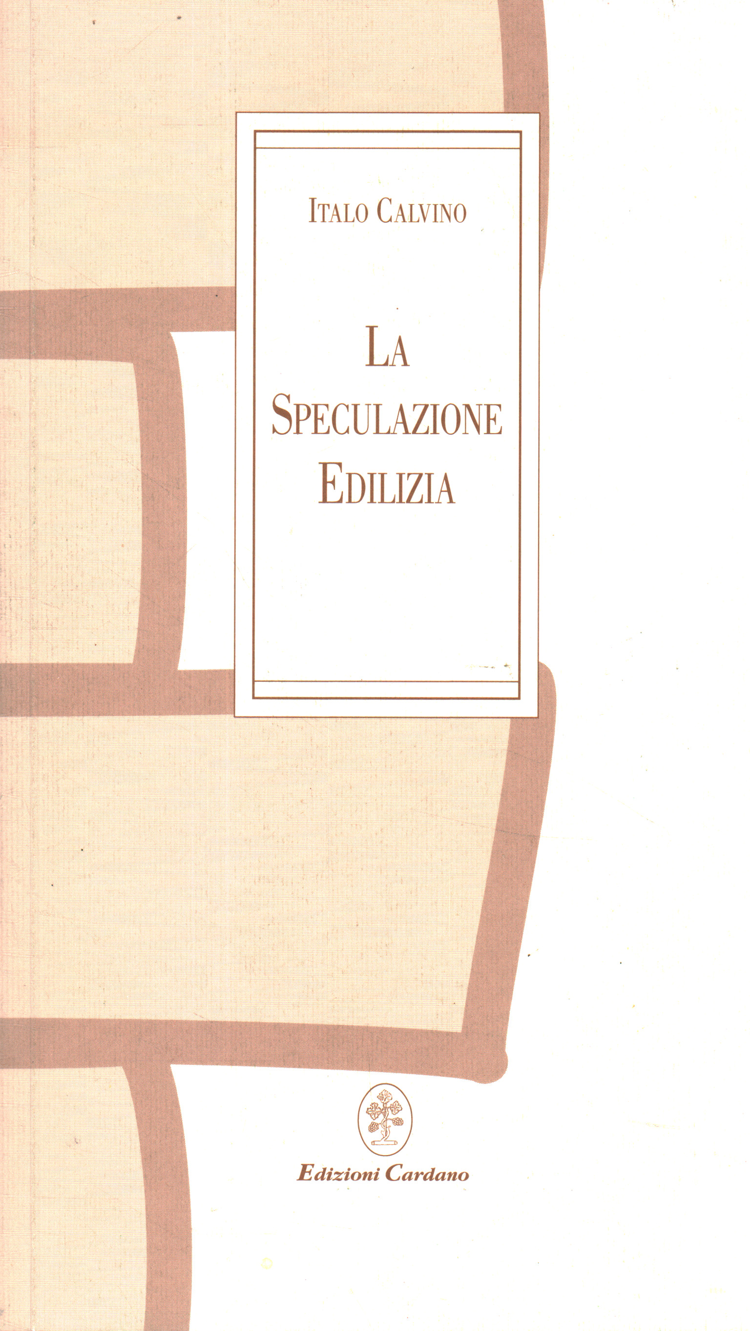 Building speculation, Italo Calvino