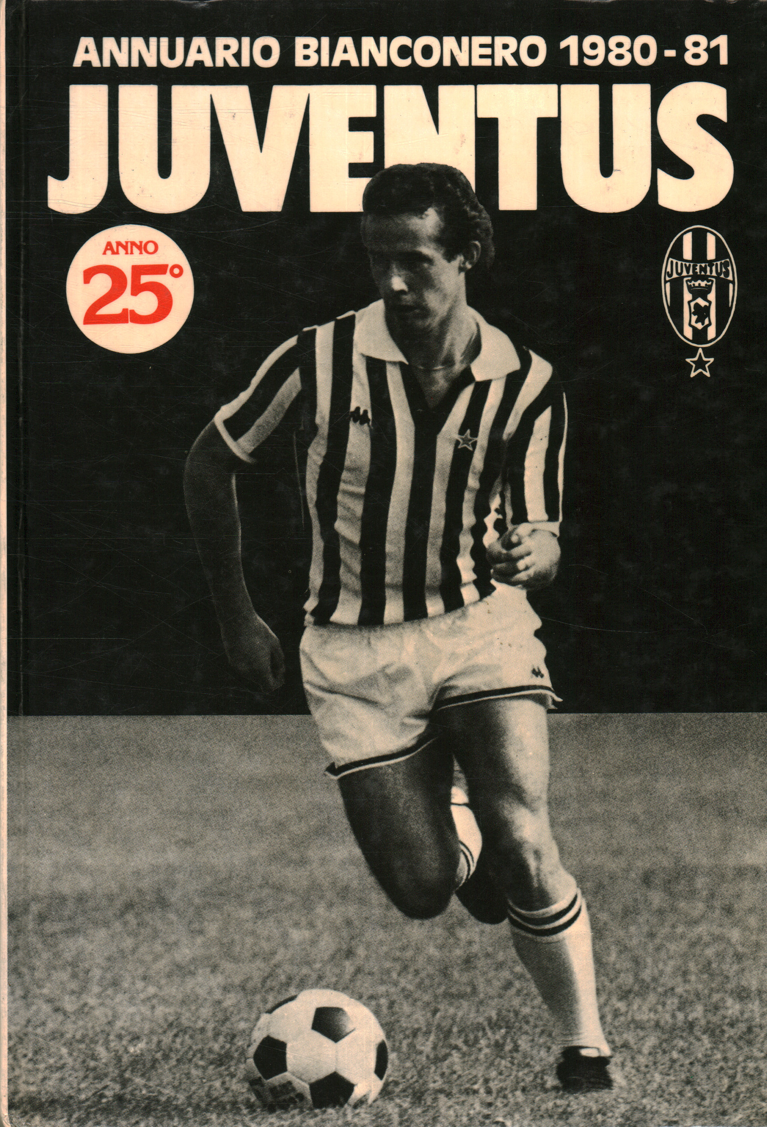 Juventus Juventus yearbook 1980-81. Year XXV, Dante Bianchi