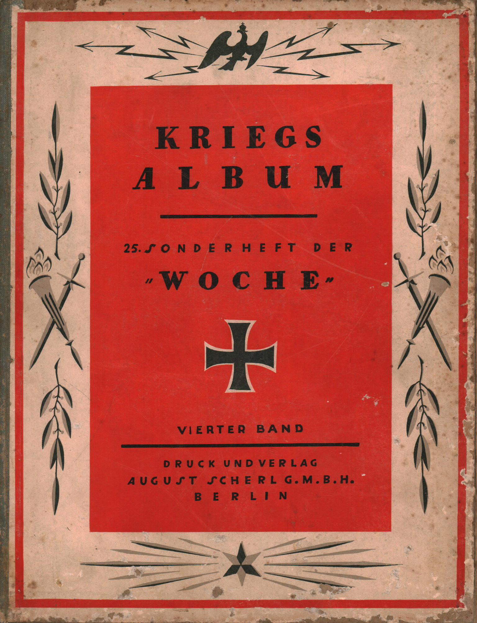 Kriegsalbum. 25 Sonderheft der Woche (Vierter Band, s.a.)