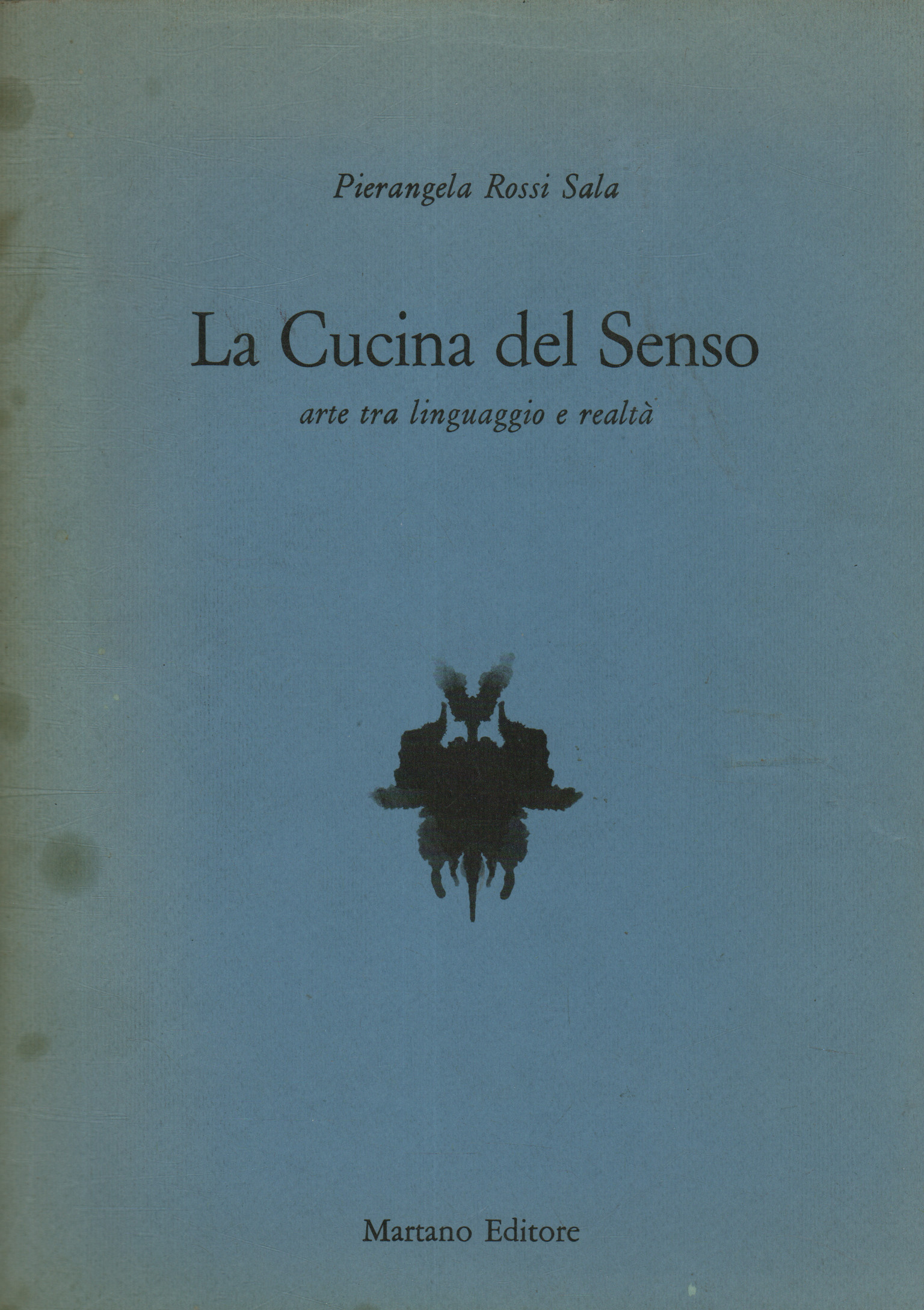 La cucina del senso, Pierangela Rossi Sala