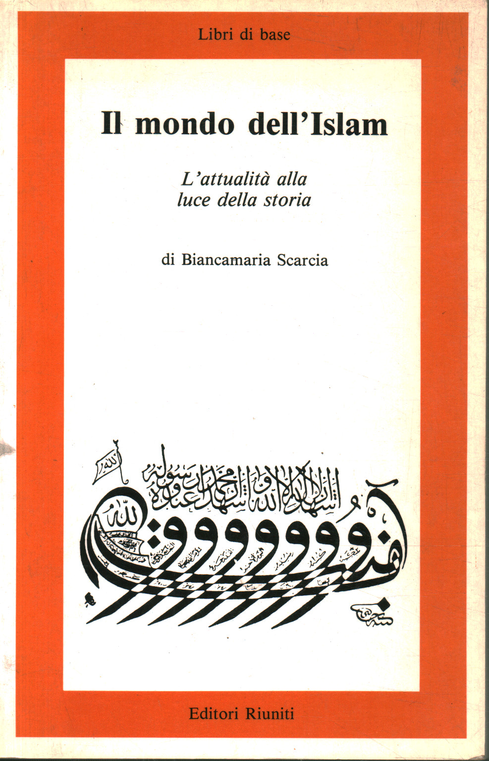 Die Welt des Islam, Biancamaria Scarcia