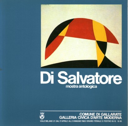 Di Salvatore. Mostra antologica