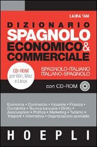 Dizionario Spagnolo economico & commerciale, Laura Tam