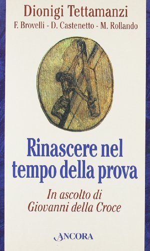 Rinascere nel tempo della prova