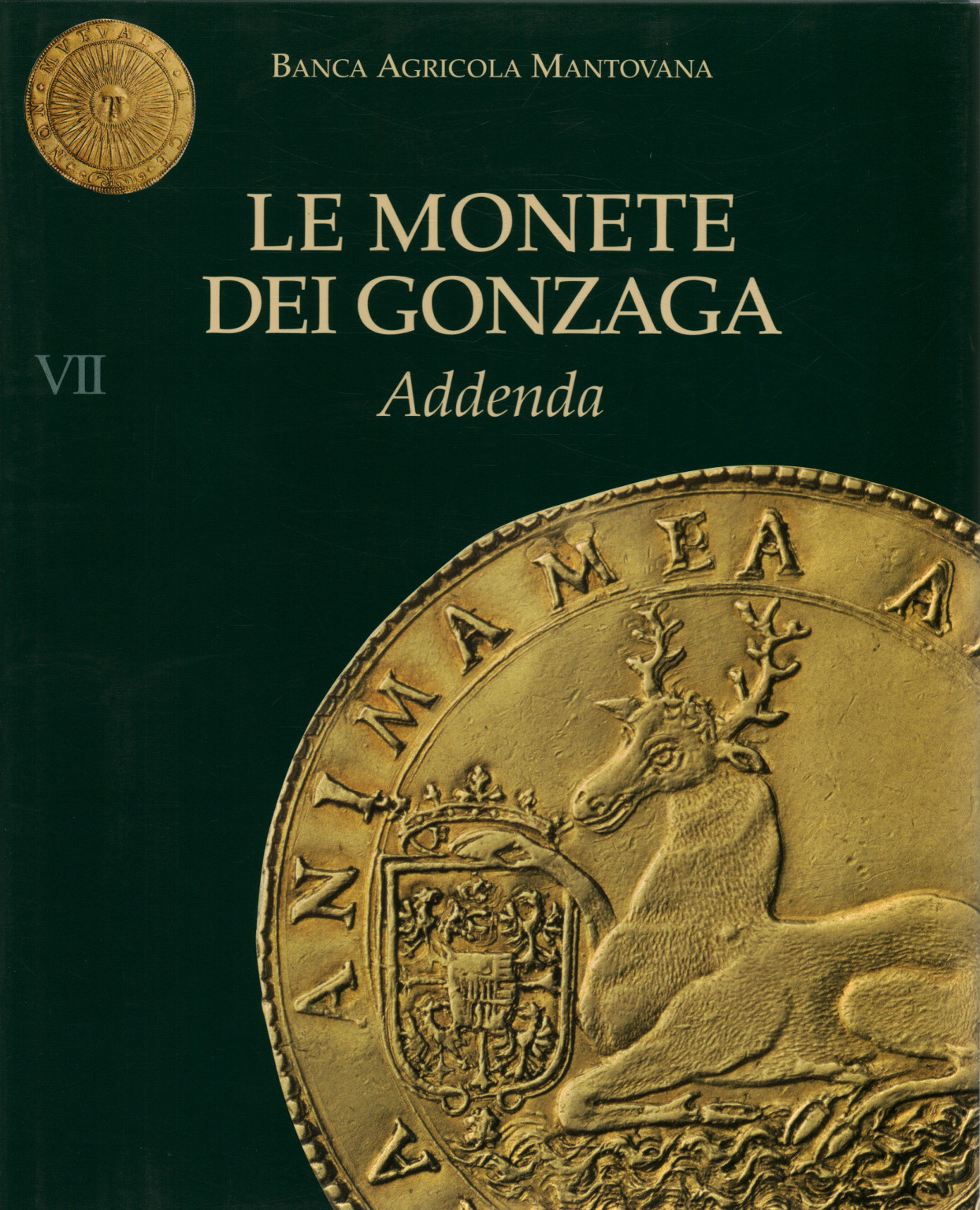 Les monnaies Gonzaga Vol. VII. Addend