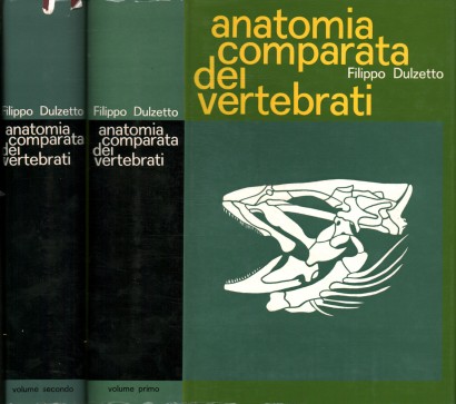 Anatomia comparata dei vertebrati (2 Volumi)