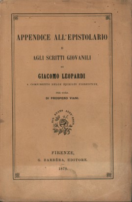 Appendice all'epistolario e agli scritti giovanili