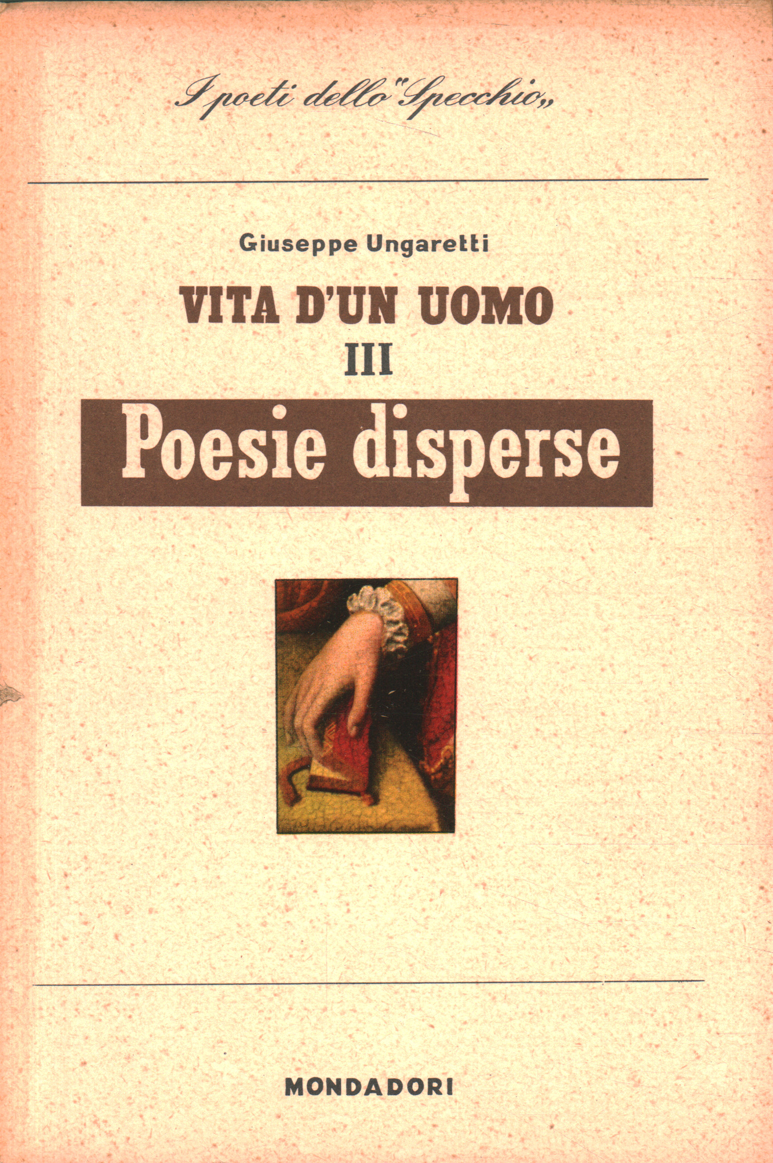 Vita d'un uomo III. Poesie di