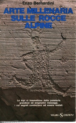 Arte millenaria sulle rocce alpine