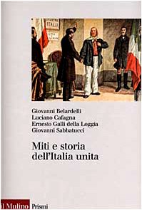 Mitos e historia de la Italia unida.