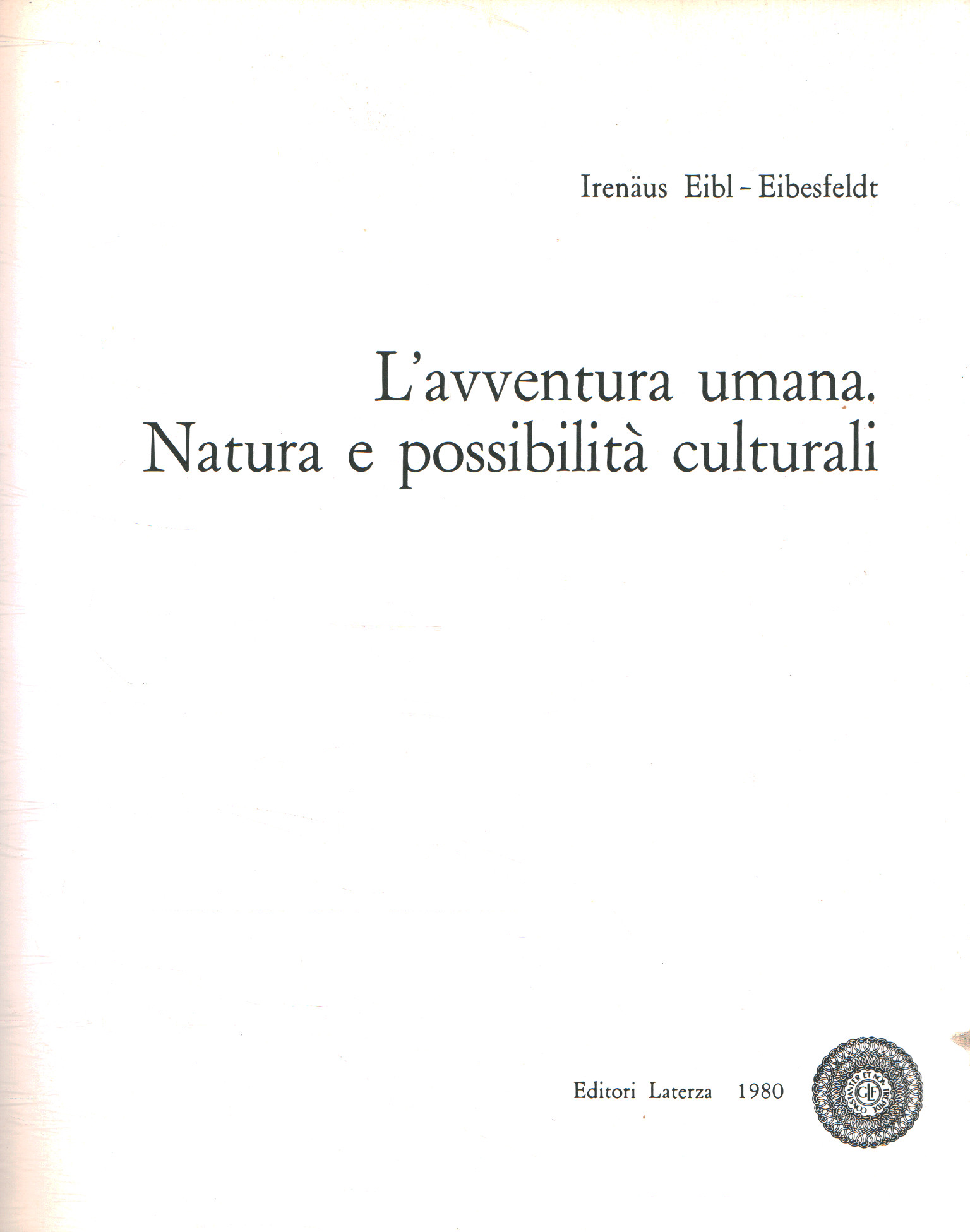 La aventura humana. Naturaleza y posición