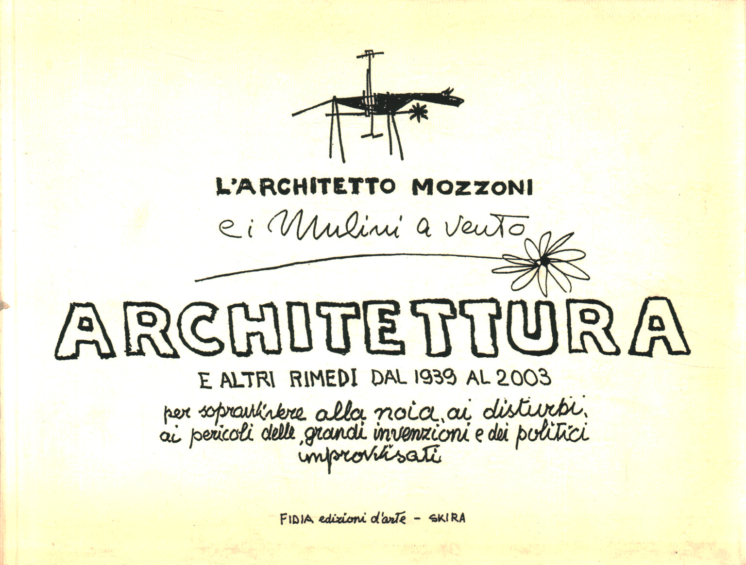 Books - Art - Architecture, The Architect Mozzoni and the mills