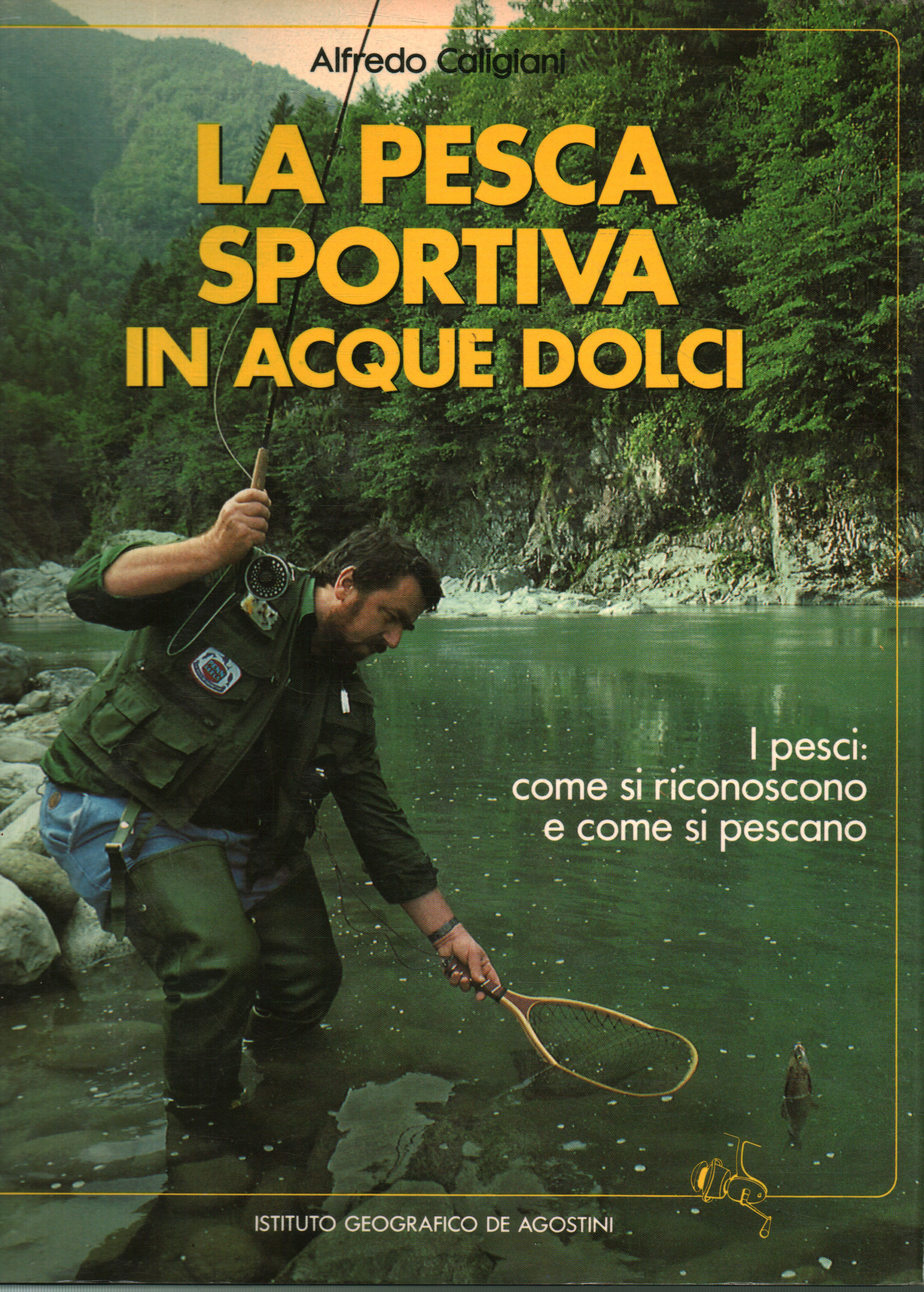 La pesca sportiva in acque dolci