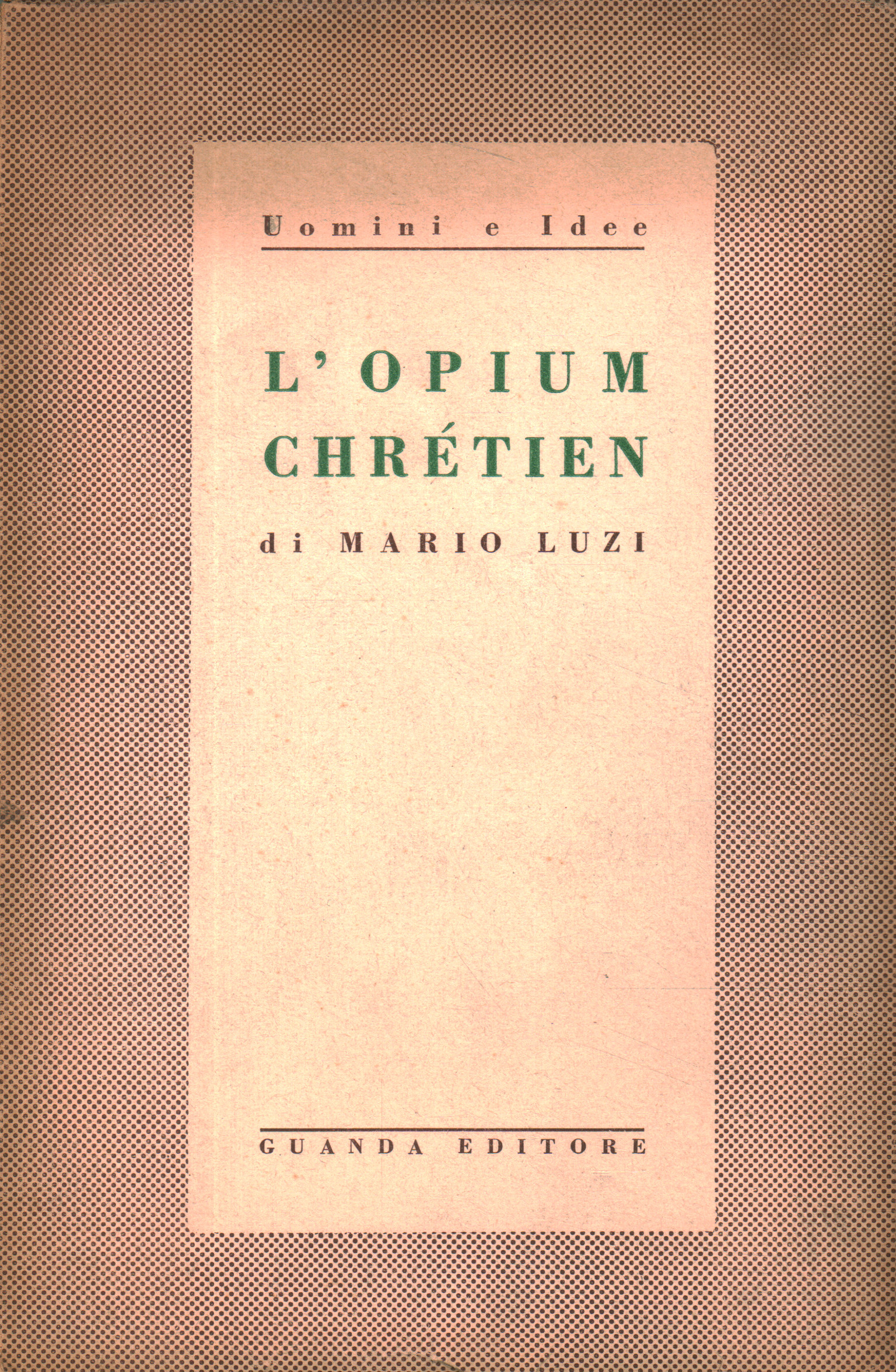 L'opium chrétien