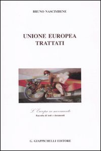 Union européenne. Traité. L'Europe 