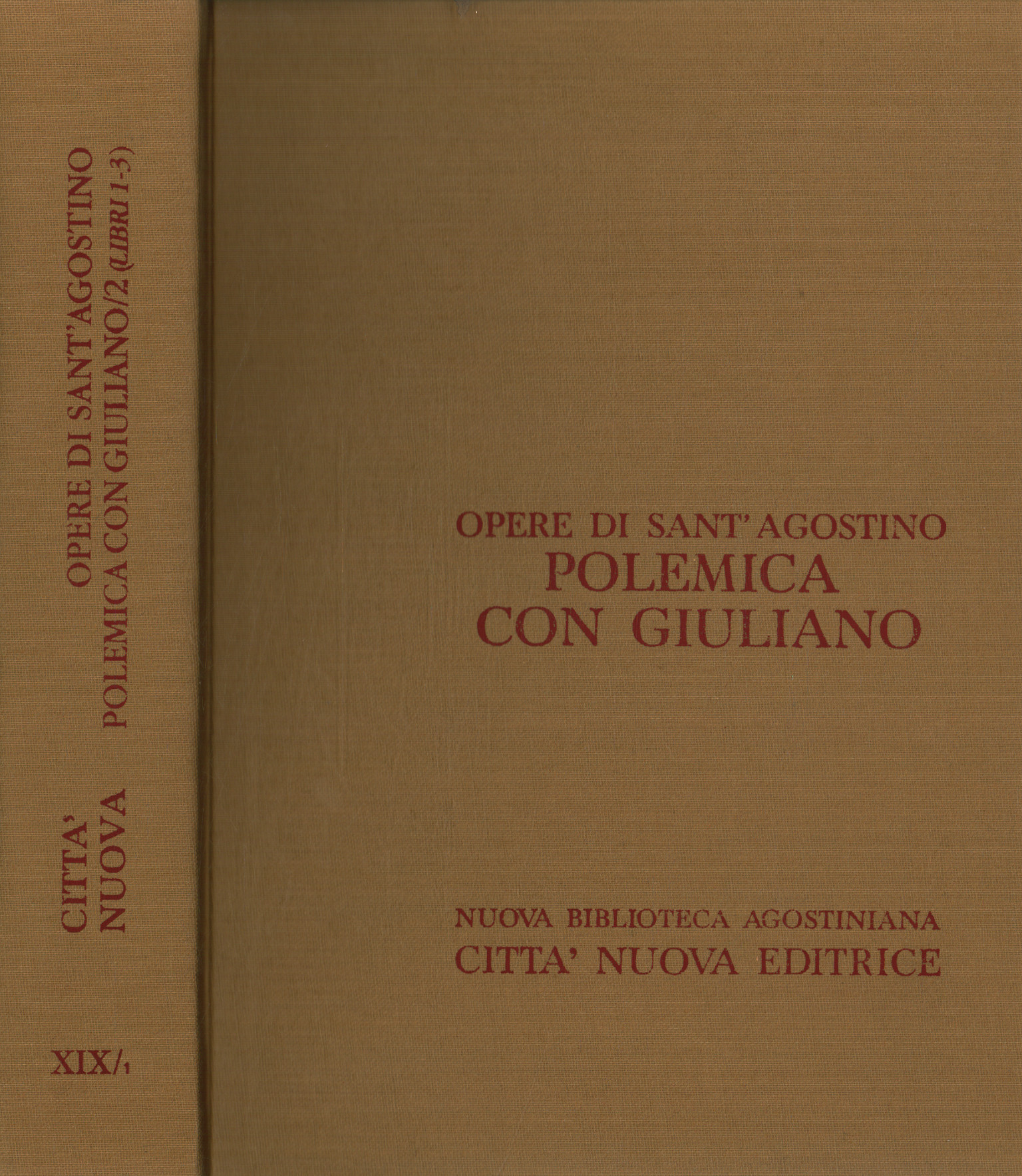 Polemica con Giuliano II/1,Opere di sant'Agostino. Polemica%,Opere di sant'Agostino. Polemica%