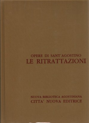 Opere di Sant'Agostino. Le ritrattazioni