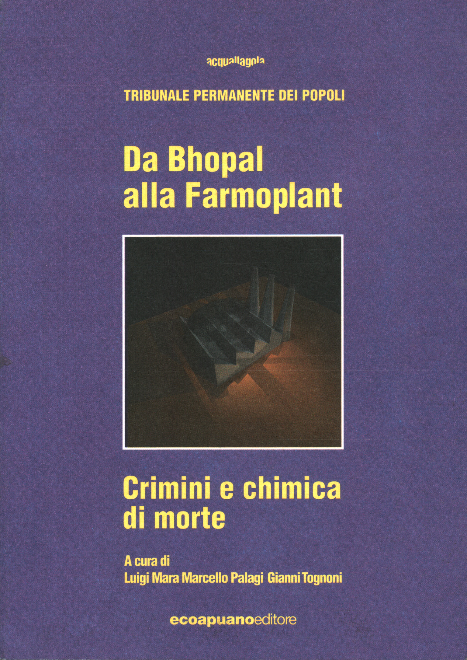 Da Bhopal alla Farmoplant