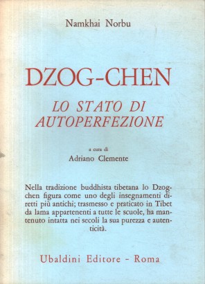 Dzog-chen. Lo stato di autoperfezione