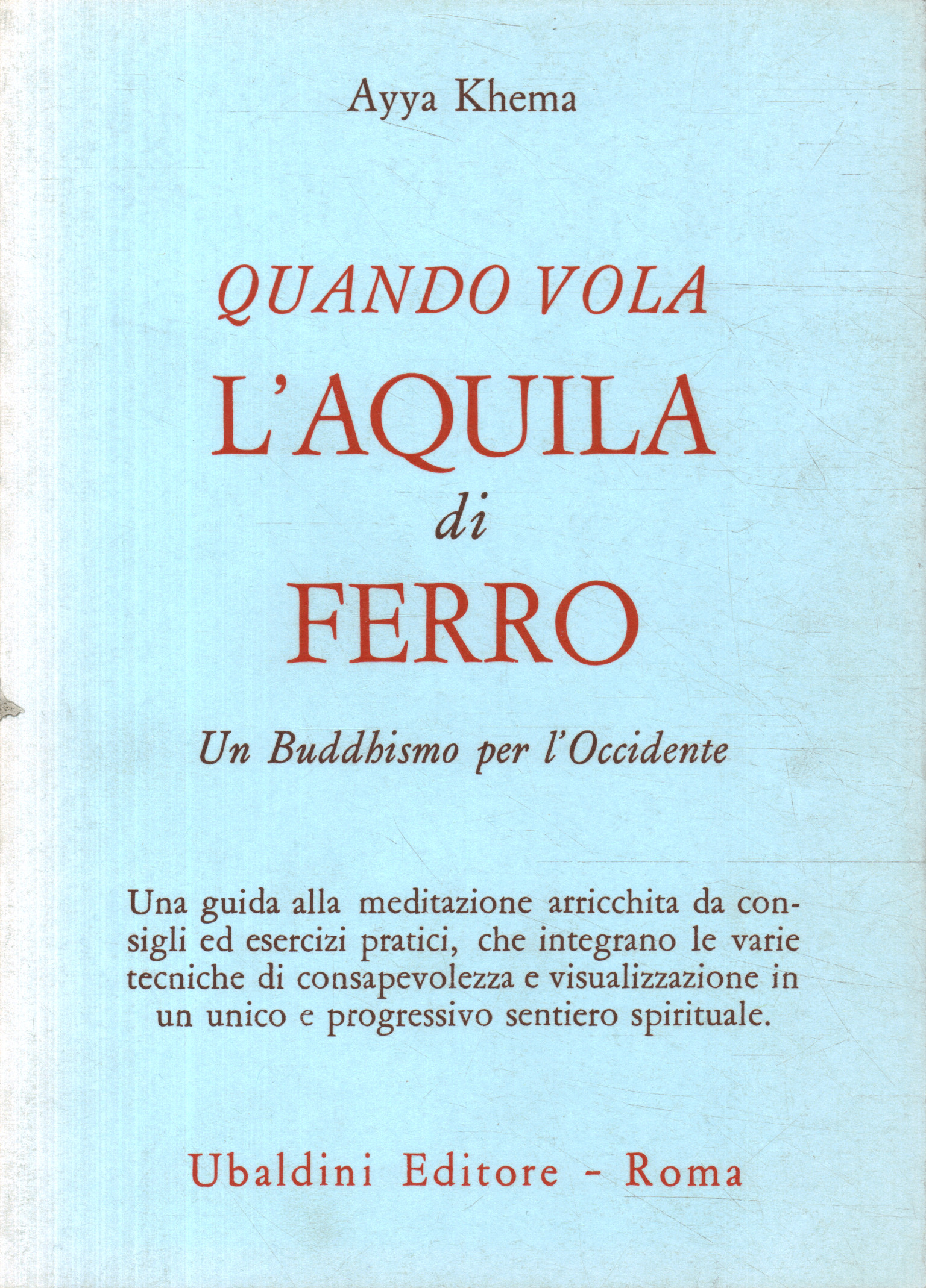 Cuando el águila de hierro vuela