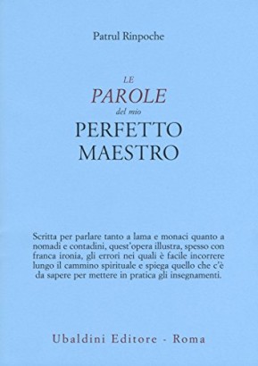 Le parole del mio perfetto maestro