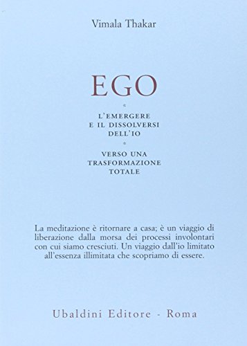 Ego. Emerging and dissolving