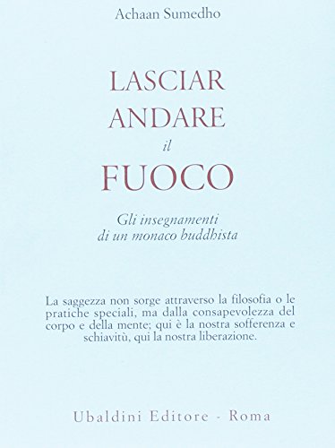 Lasciar andare il fuoco