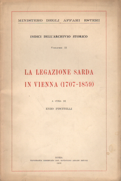 La légation sarde à Vienne (1707-1859), Enzo Piscitelli