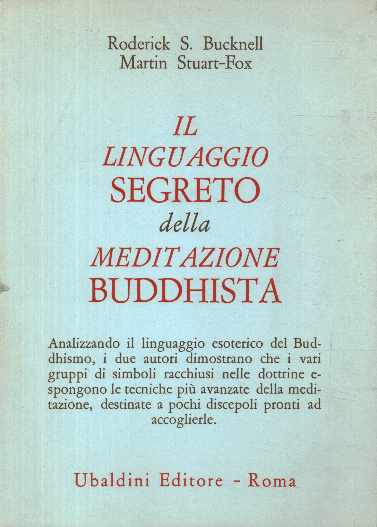 Il linguaggio segreto della meditazione