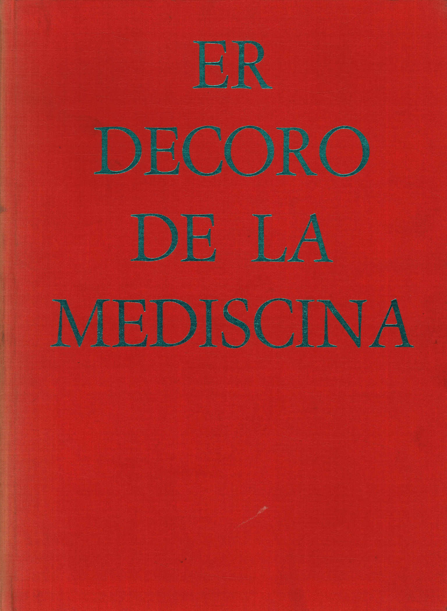 Er decorum of medicine