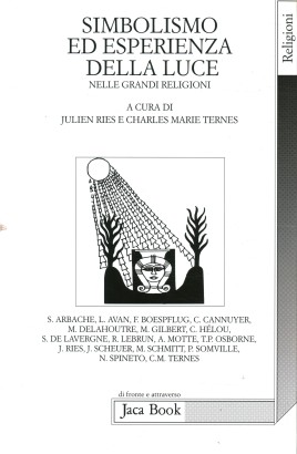 Simbolismo ed esperienza della luce nelle grandi religioni