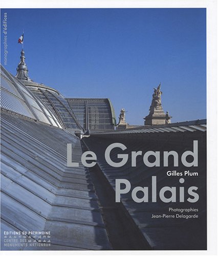 Le Grand Palais. Un palais national po